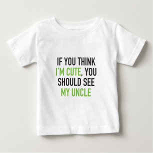 T-shirts Se você acha que eu sou fofo, você deveria ver meu