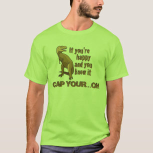 T-shirts Se você está feliz e você sabe-o