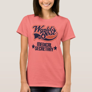 T-shirts Secretário médico Presente (mundos melhores)