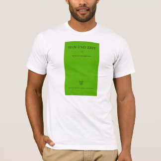 T-shirts Sein Und Zeit/verde de Heidegger ser e de tempo