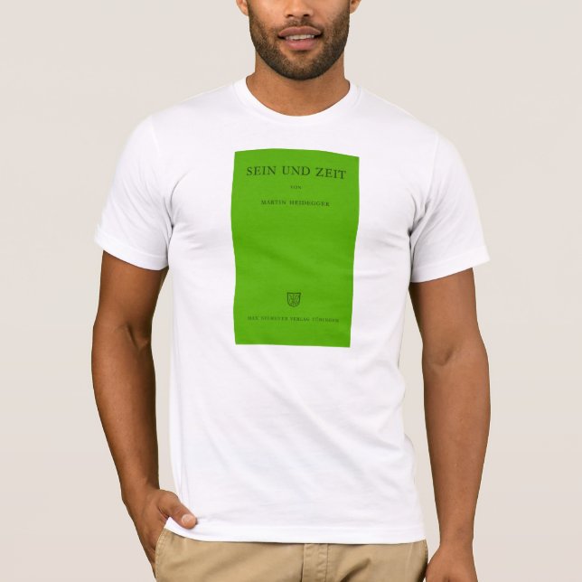 T-shirts Sein Und Zeit/verde de Heidegger ser e de tempo (Frente)
