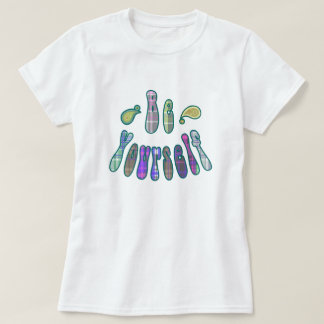 T-shirts Seja você mesmo