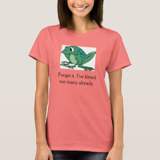 T-shirts Sem Príncipes Sapos Para Mim!