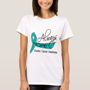 T-shirts Sempre câncer de ovário da esperança