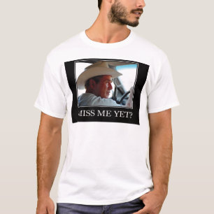 T-shirts Senhorita Me Ainda, George W Bush