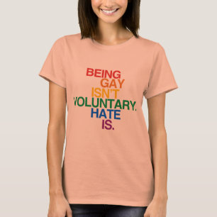 T-SHIRTS SER GAY NÃO É VOLUNTÁRIO