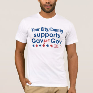 T-shirts Seu apoio Gav da cidade/condado para o Gov