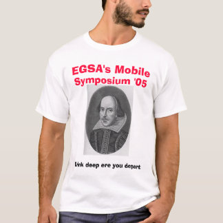 T-shirts shakespeare, o móbil de EGSA, simpósio '05, Drin…