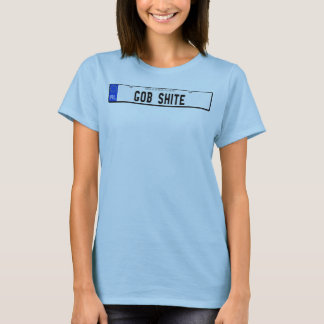 T-shirts shite do gob