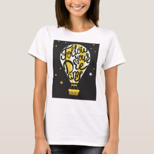 T-shirts Siga seu balão dos sonhos