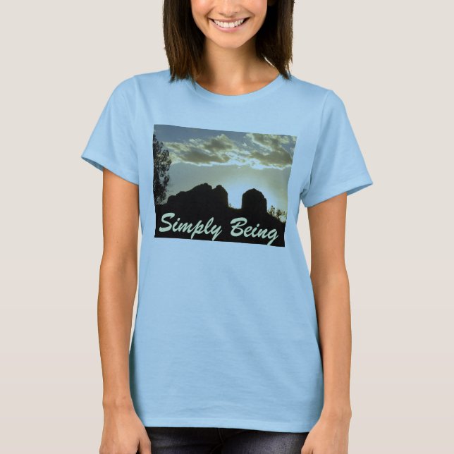 T-shirts Simplesmente sendo: Ainda como o deus me criou (Frente)