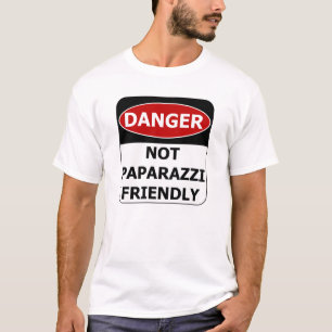 T-shirts Sinal de Perigo - Não Amigo de Paparazzi