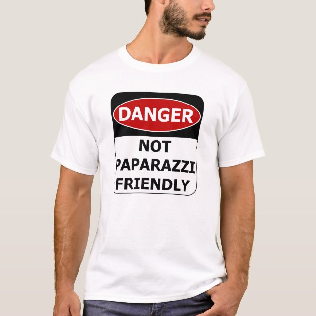 T-shirts Sinal de Perigo - Não Amigo de Paparazzi (Frente)