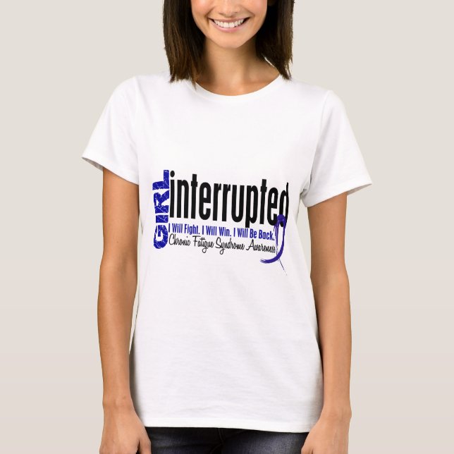 T-shirts Síndrome crônica interrompida menina da fadiga do (Frente)