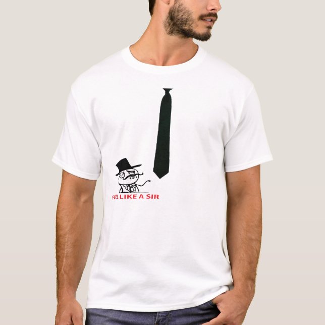 T-shirts Sinta como um senhor! Com um laço! (Frente)