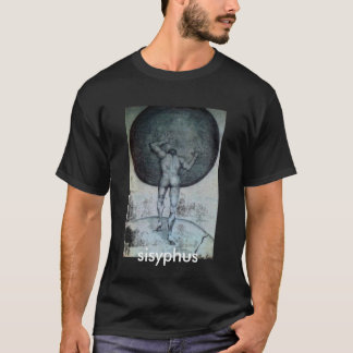 T-shirts sisyphus, sisyphus