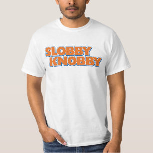 T-shirts Slobby Knobby