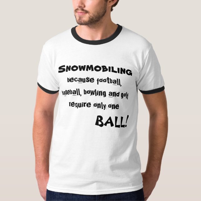 T-shirts "Snowmobiling porque futebol… "Sledders.com (Frente)