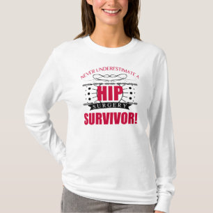 T-shirts Sobrevivente de Cirurgia de Quadril