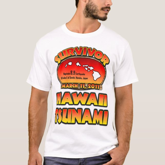 T-shirts Sobrevivente - tsunami de Havaí (Frente)