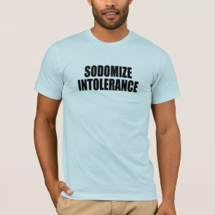T-shirts Sodomize a intolerância