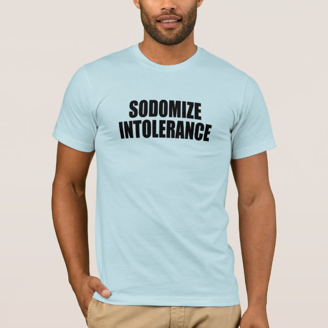 T-shirts Sodomize a intolerância (Frente)