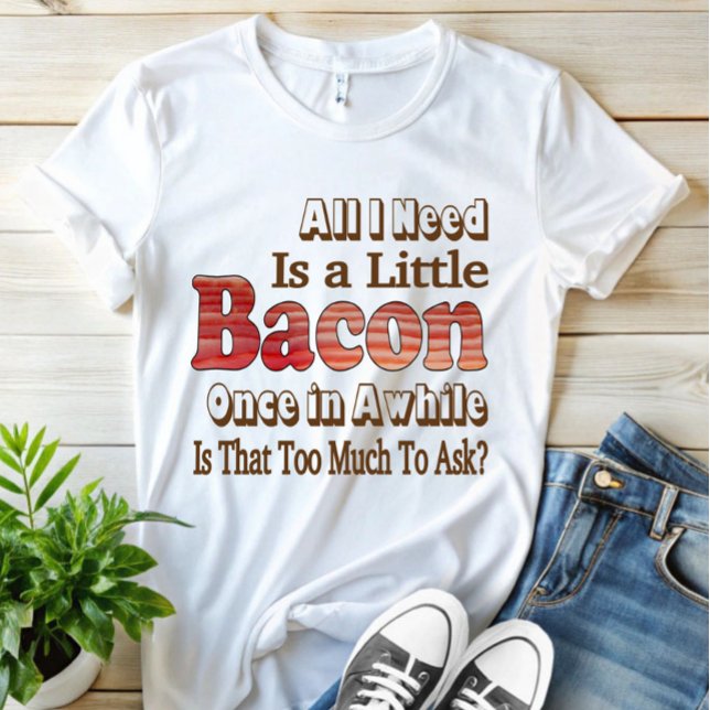 T-shirts Solicitando bacon (Criador carregado)