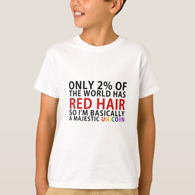 T-shirts Somente 2 por cento do mundo têm o cabelo vermelho (Frente)