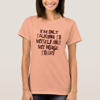 T-shirts Somente falando a meu cavalo