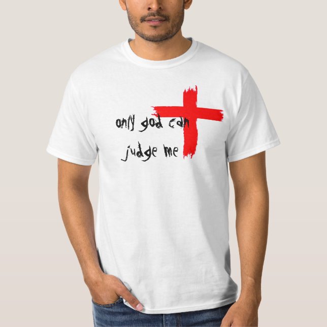T-shirts Somente o deus pode julgar-me por IntoxMusicInc. (Frente)
