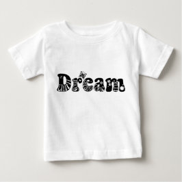 T-shirts Sonhos tornam-se realidade