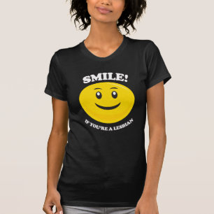T-SHIRTS SORRI SE VOCÊ É LESBIANO