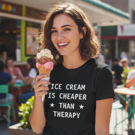T-shirts Sorvete é mais barato do que terapia engraçado
