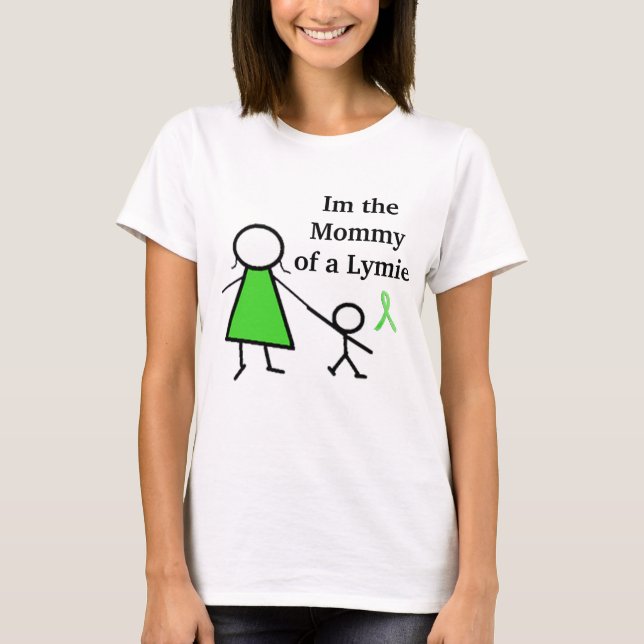 T-shirts Sou a Mamãe de um Lymie (Frente)