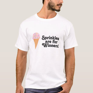 T-shirts Sprinkles é para vencedores, campeão!