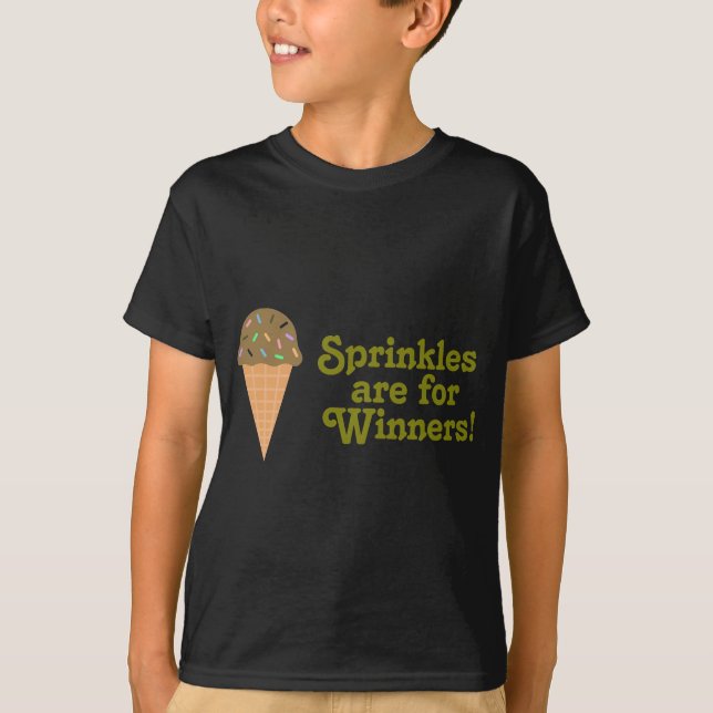 T-shirts Sprinkles é para vencedores, Champ. (Frente)