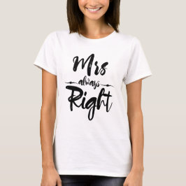 T-shirts Sra. Sempre Direita Humor Recem casados
