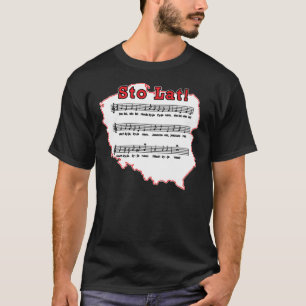 T-shirts Sto Lat Song on Polônia Map