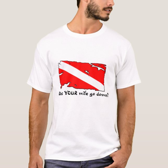 T-shirts SUA esposa vai para baixo? (Frente)