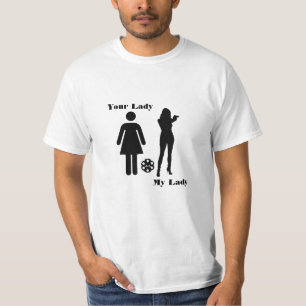 T-shirts Sua senhora - minha senhora