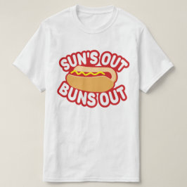 T-shirts Suns Out Buns Out