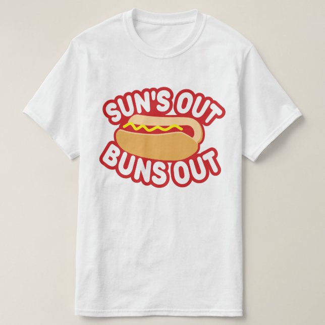 T-shirts Suns Out Buns Out (Frente do Design)
