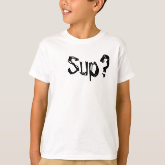 T-shirts Sup?