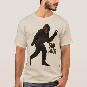 T-shirts Sup Foo de Bigfoot?