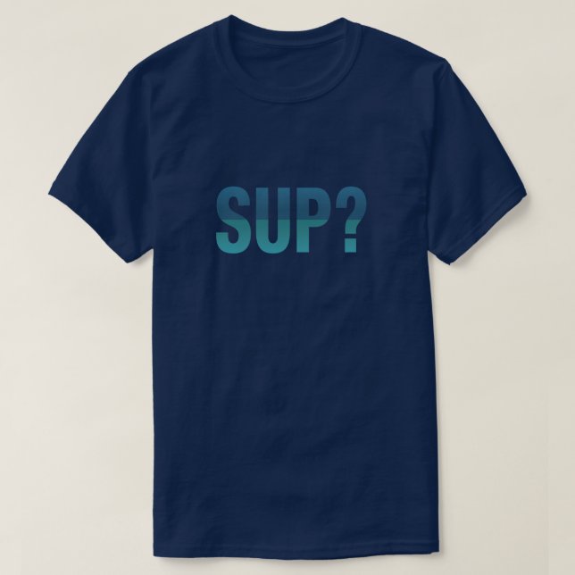 T-shirts SUP? Paddleboarding (Frente do Design)