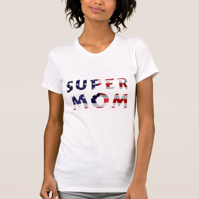 T-shirts Super-mãe e a bandeira americana (Frente)