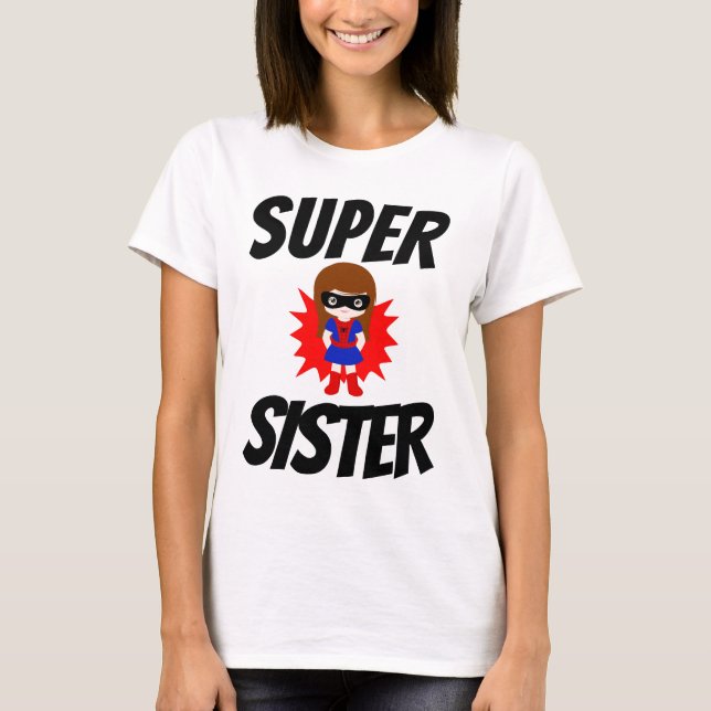 T-shirts SUPER SISTER (Frente)