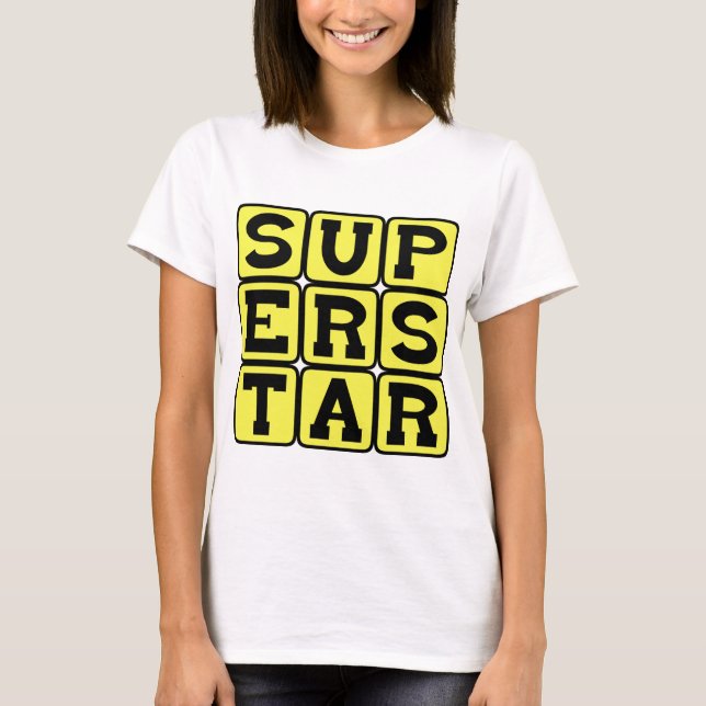 T-shirts Superestrela, Extremamente Famoso (Frente)