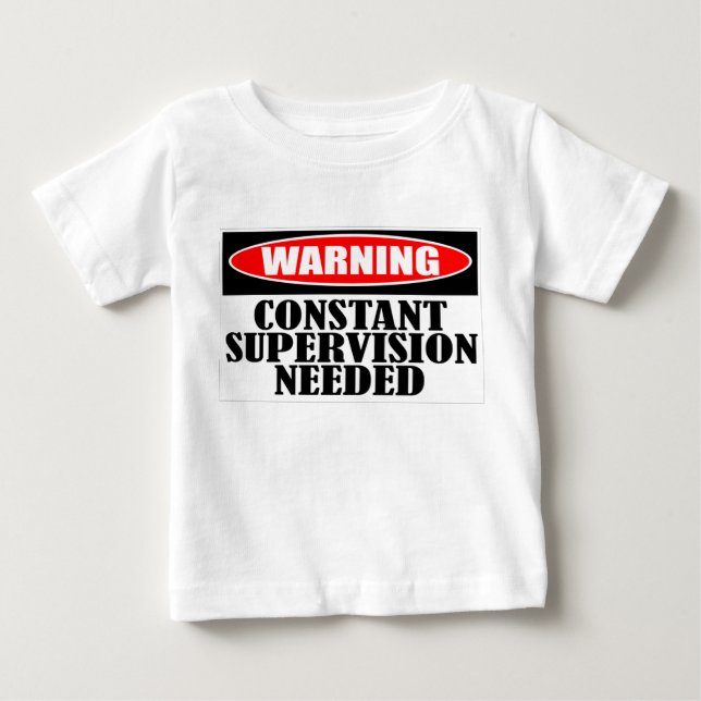 T-shirts Supervisão constante de advertência necessário (Frente)