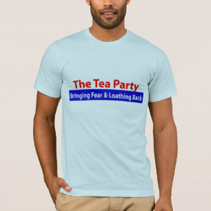 T-shirts Tea party: Trazendo o medo e detestando para trás!